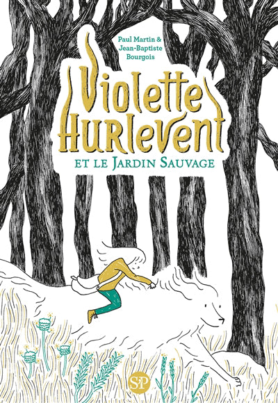 VIOLETTE HURLEVENT - VIOLETTE HURLEVENT ET LE JARDIN SAUVAGE