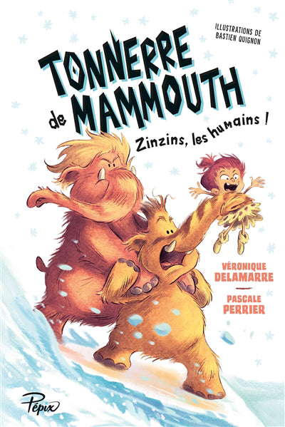 TONNERRE DE MAMMOUTH T.02 : ZINIZINS LES HUMAINS !