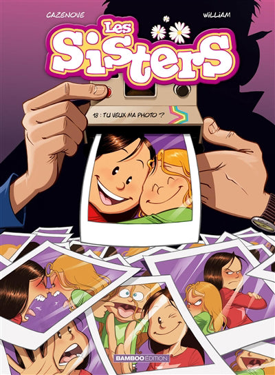 Sisters - tome 18 Tu veux ma photo