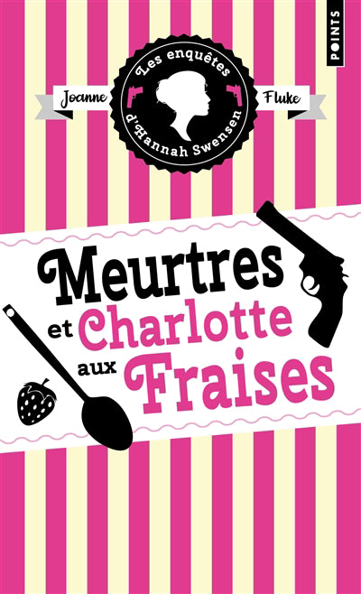 ENQUETES D'HANNAH SWENSEN T.02 : MEURTRES ET CHARLOTTE AUX