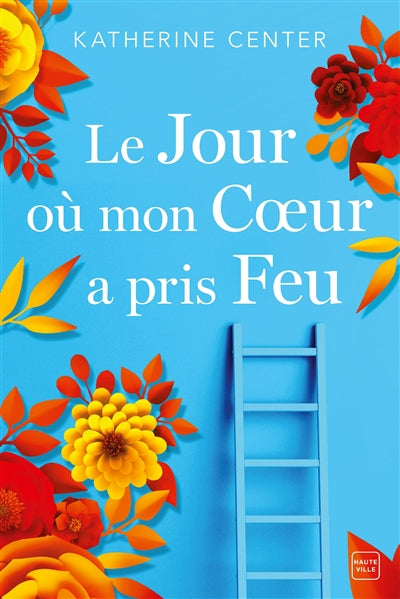 JOUR OU MON COEUR A PRIS FEU