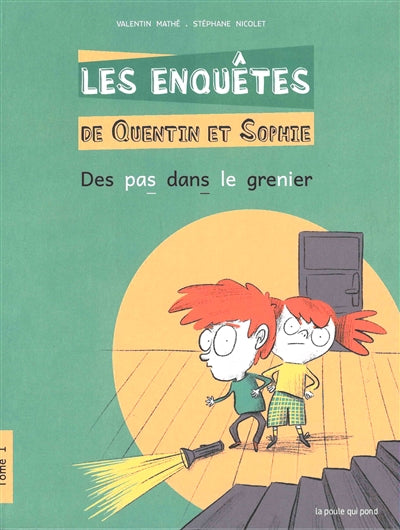 ENQUETES DE QUENTIN ET SOPHIE T.01 : DES PAS DANS LE GRENIE