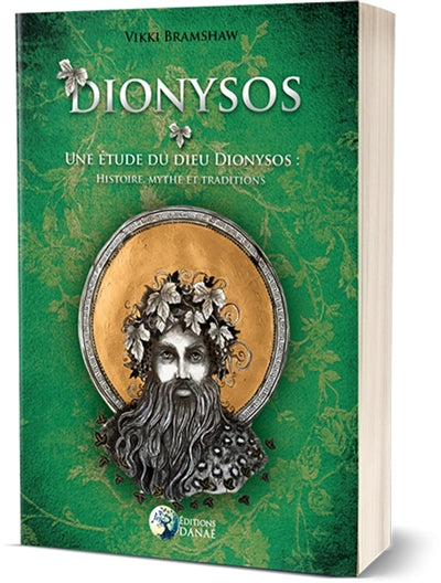 DIONYSOS : UNE ETUDE DU DIEU DIONYSOS : HISTOIRE, MYTHE ET TRADIT