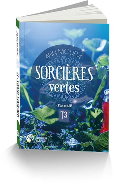 SORCIERES VERTES T.03 : LE MANUEL