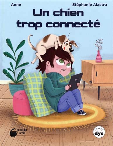 Un chien trop connecté