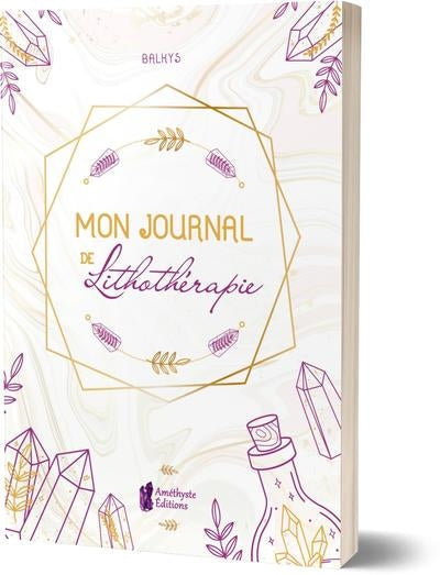 MON JOURNAL DE LITHOTHERAPIE