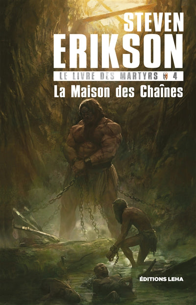 LIVRE DES MARTYRS T.04 : LA MAISON DES CHAÎNES