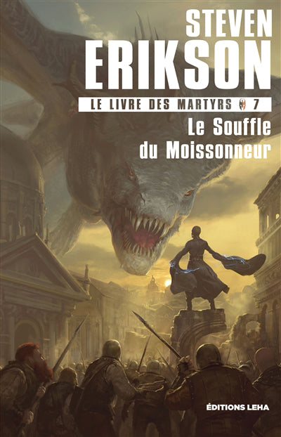 LIVRE DES MARTYRS T.07 : LE SOUFFLE DU MOISSONNEUR