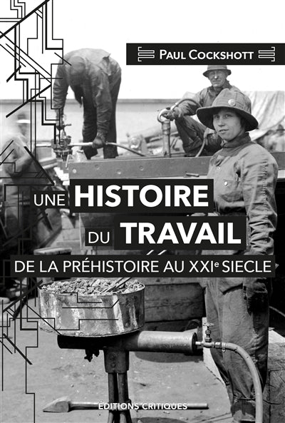 Une histoire du travail