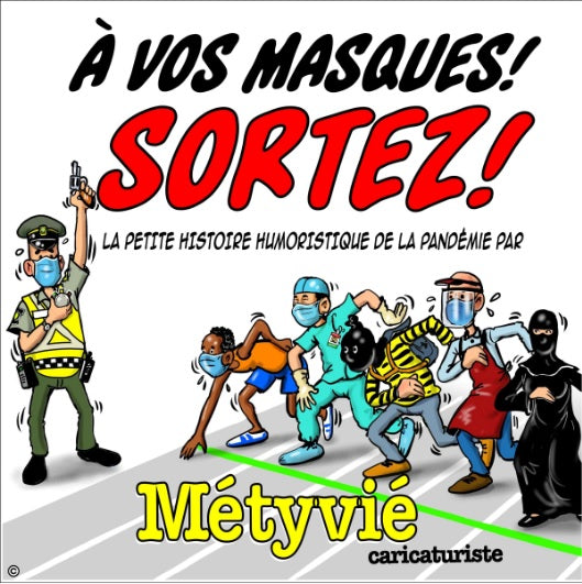 A VOS MASQUES! SORTEZ!