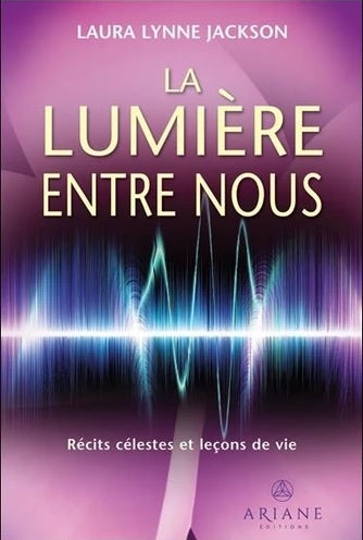 LUMIERE ENTRE NOUS